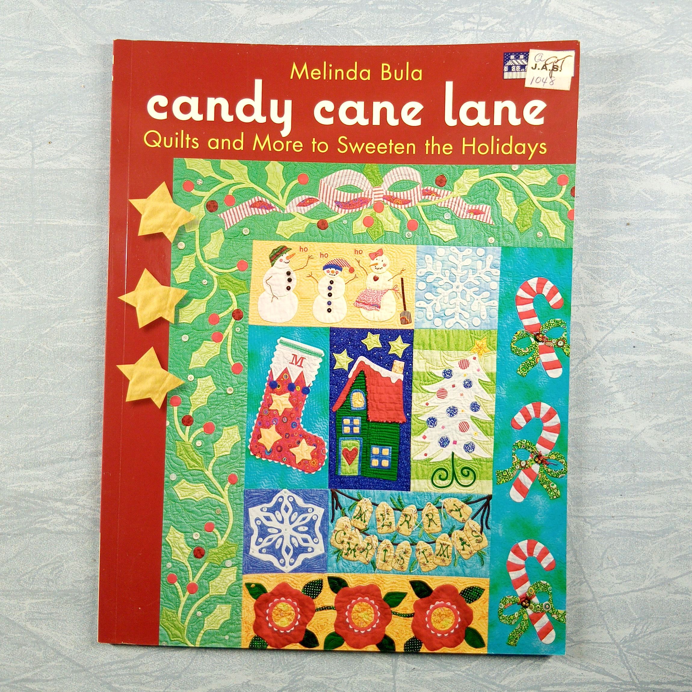 Martingale #B988 Candy Cane Lane Quilts And More To Sweeten The Holidays