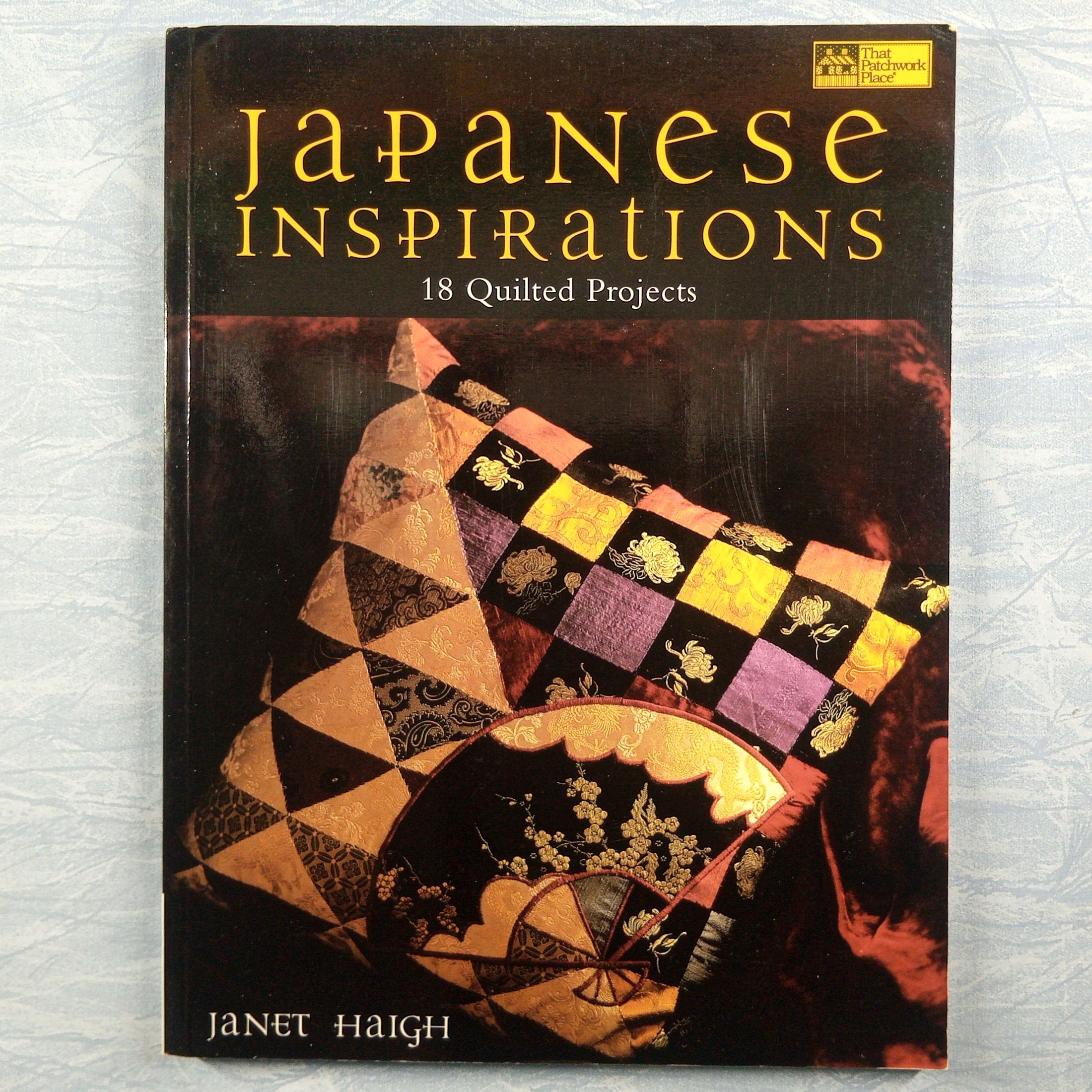That Patchwork Place #DB452 - Japanese Inspirations (18 Quilted Projects)
